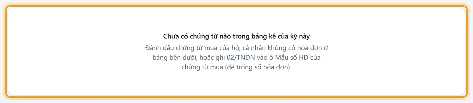 Khung báo chưa có chứng từ nào trong bảng kê của kỳ này