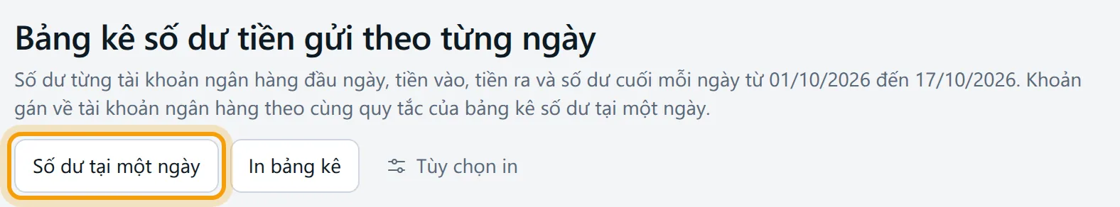 Nút Số dư tại một ngày ở đầu trang dẫn sang bảng kê số dư ngân hàng