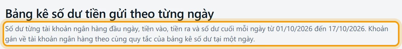 Dòng mô tả dưới tiêu đề nói khoản gán về tài khoản ngân hàng cùng quy tắc với bảng kê số dư tại một ngày