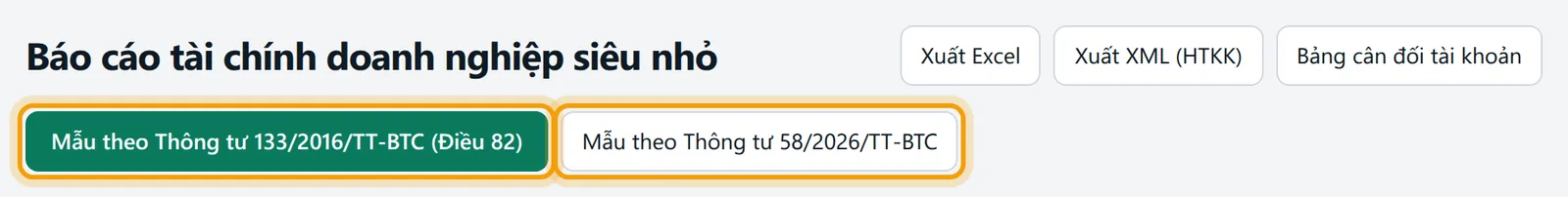 Đầu trang Báo cáo tài chính doanh nghiệp siêu nhỏ, hai thẻ chọn mẫu Thông tư 133 và Thông tư 58 được viền vàng