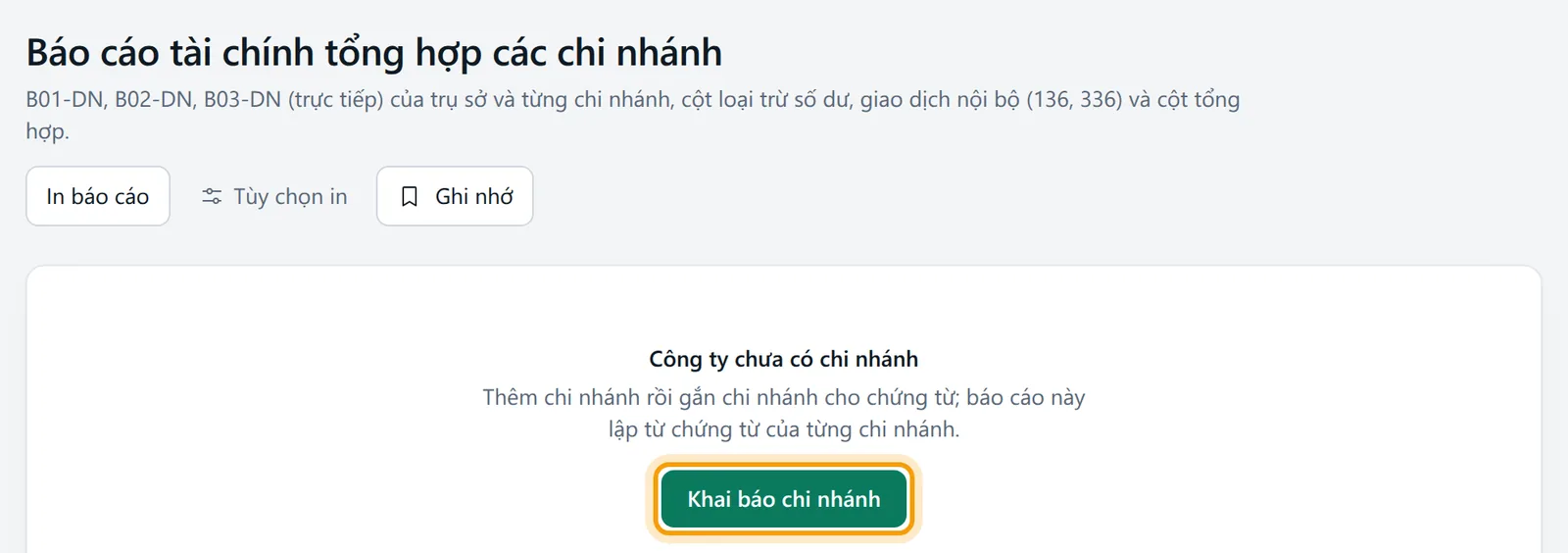 Đầu trang BCTC tổng hợp các chi nhánh, thông báo công ty chưa có chi nhánh và nút Khai báo chi nhánh được viền vàng