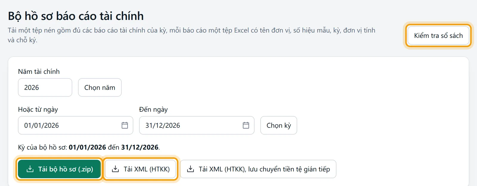 Đầu trang Bộ hồ sơ báo cáo tài chính, nút Kiểm tra sổ sách và các nút tải bộ hồ sơ được viền vàng