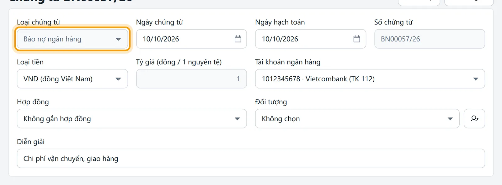 Báo nợ ngân hàng làm mẫu: ô Loại chứng từ ghi Báo nợ ngân hàng được viền vàng