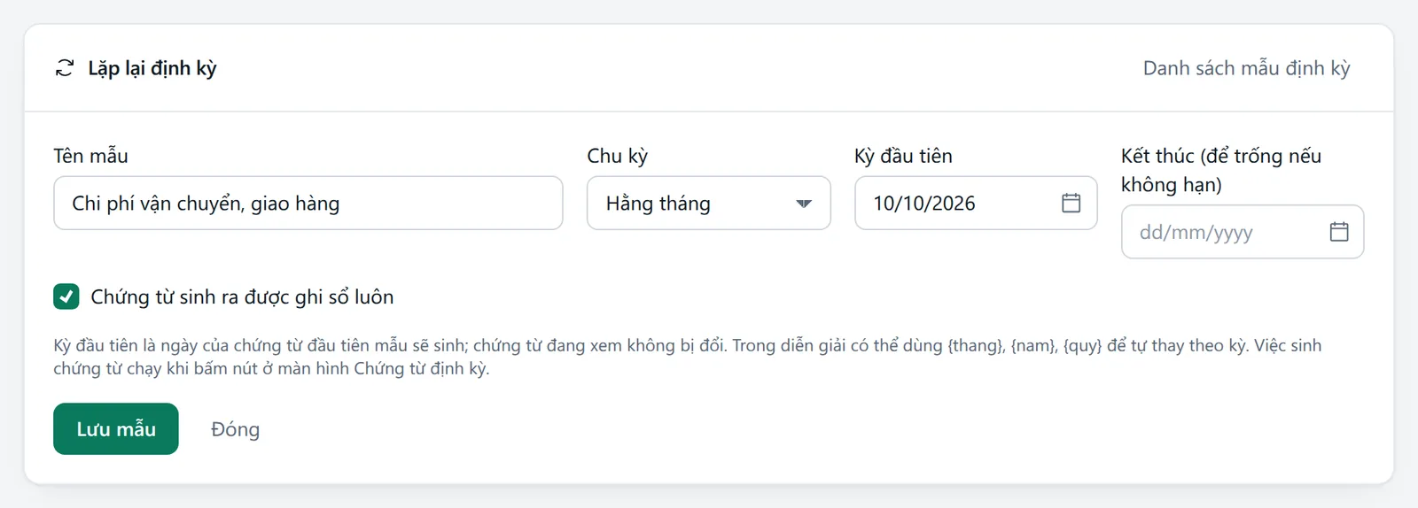 Khung Lặp lại định kỳ mở ra với các ô Tên mẫu, Chu kỳ, Kỳ đầu tiên, Kết thúc và ô ghi sổ luôn