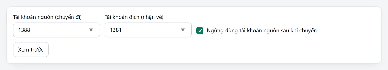 Form đã nhập tài khoản nguồn 1388, tài khoản đích 1381 và ô ngừng dùng tài khoản nguồn