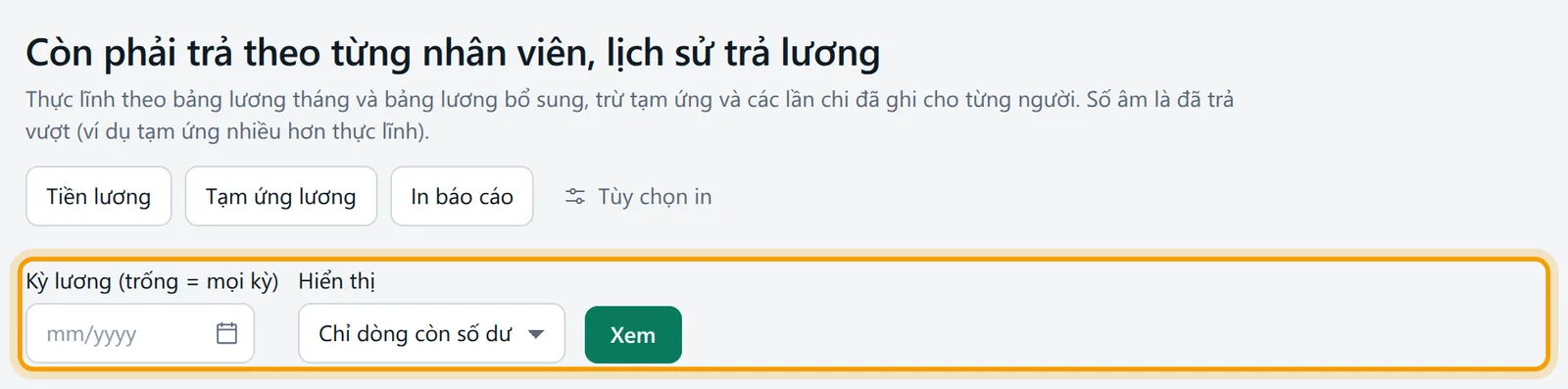 Trang Còn phải trả theo từng nhân viên với bộ lọc kỳ lương và bảng thực lĩnh, đã tạm ứng, đã chi, còn phải trả