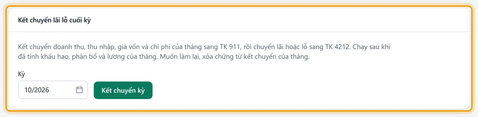 Khung Kết chuyển lãi lỗ cuối kỳ với ô Kỳ và nút Kết chuyển kỳ