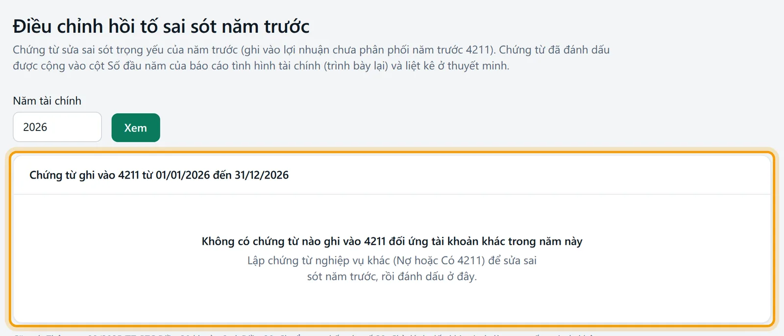 Đầu trang Điều chỉnh hồi tố sai sót năm trước và khung danh sách chứng từ ghi vào 4211 được viền vàng