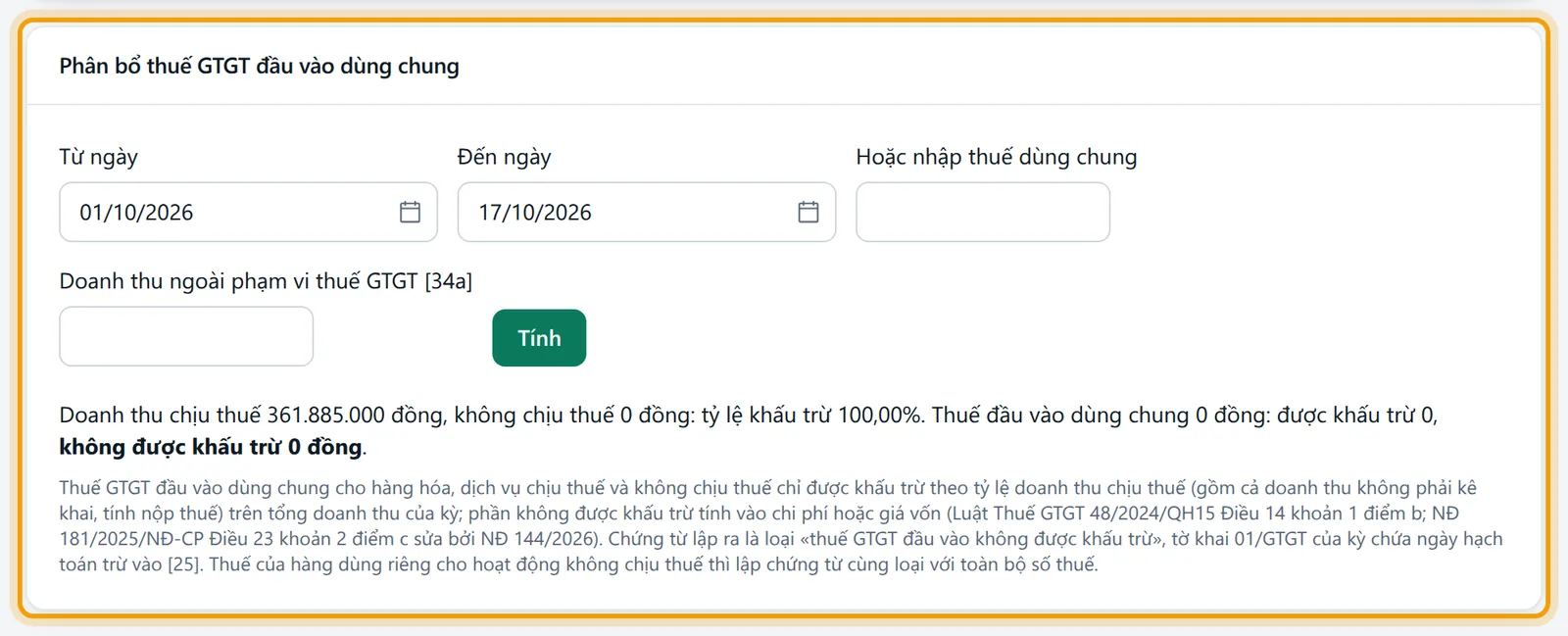 Khung Phân bổ thuế GTGT đầu vào dùng chung với ô Từ ngày, Đến ngày, nút Tính và tỷ lệ khấu trừ