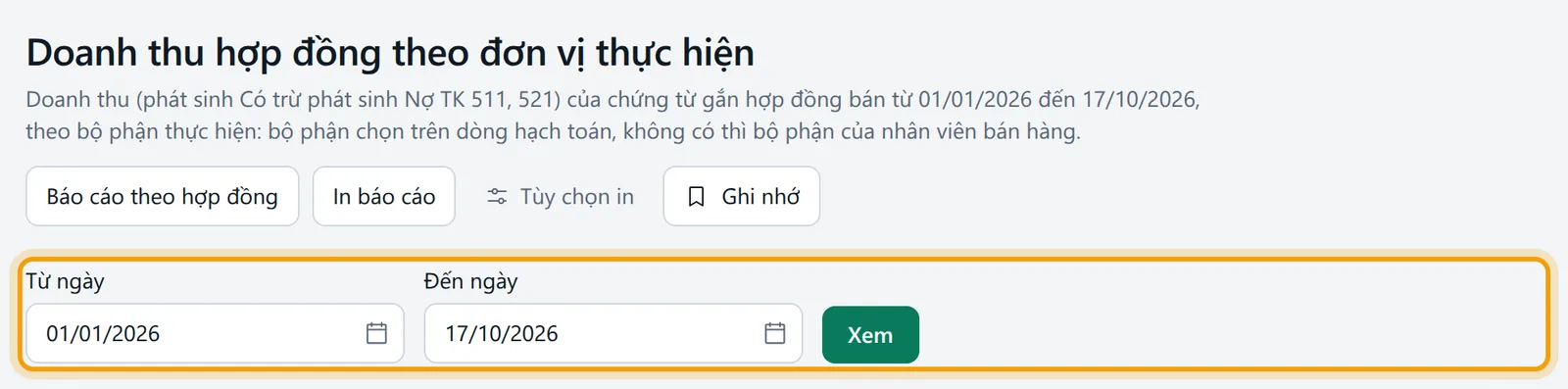 Màn Doanh thu hợp đồng theo đơn vị thực hiện: các ô lọc được viền vàng