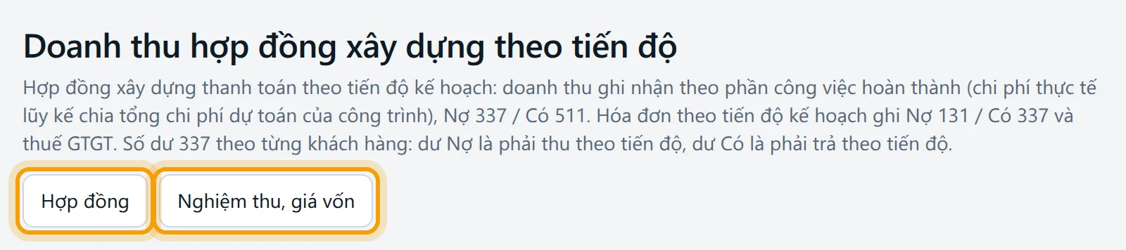 Màn Doanh thu hợp đồng xây dựng theo tiến độ, hai nút Hợp đồng và Nghiệm thu, giá vốn được viền vàng