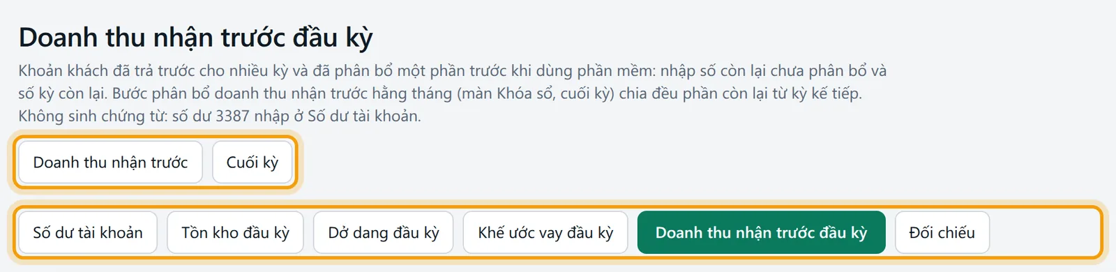 Màn Doanh thu nhận trước đầu kỳ: hai nút ở đầu trang và dải nút chuyển giữa các màn số dư đầu kỳ được viền vàng