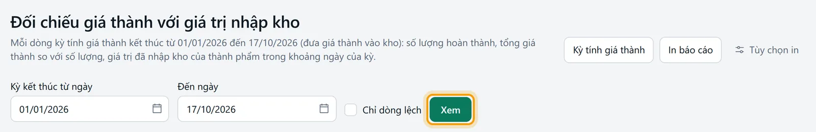 Màn báo cáo với bộ lọc khoảng ngày và nút xem được viền vàng