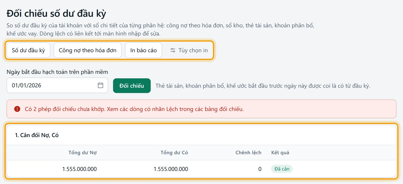 Màn Đối chiếu số dư đầu kỳ: hai nút chuyển nhanh, nút in và bảng 1 Cân đối Nợ, Có được viền vàng