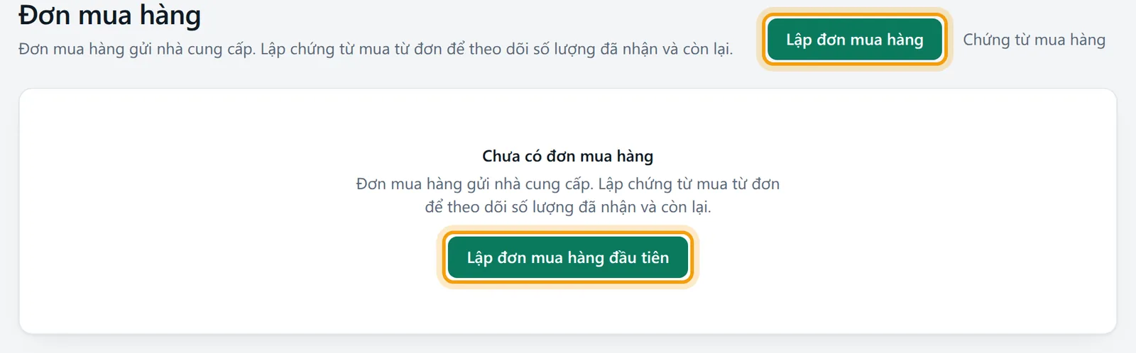 Màn Đơn mua hàng chưa có đơn, nút Lập đơn mua hàng đầu tiên viền vàng
