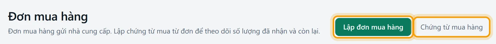 Hai nút Lập đơn mua hàng và Chứng từ mua hàng ở đầu trang