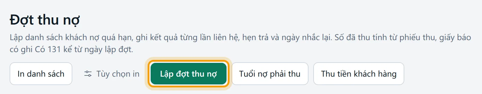 Màn Đợt thu nợ với nút Lập đợt thu nợ được viền vàng