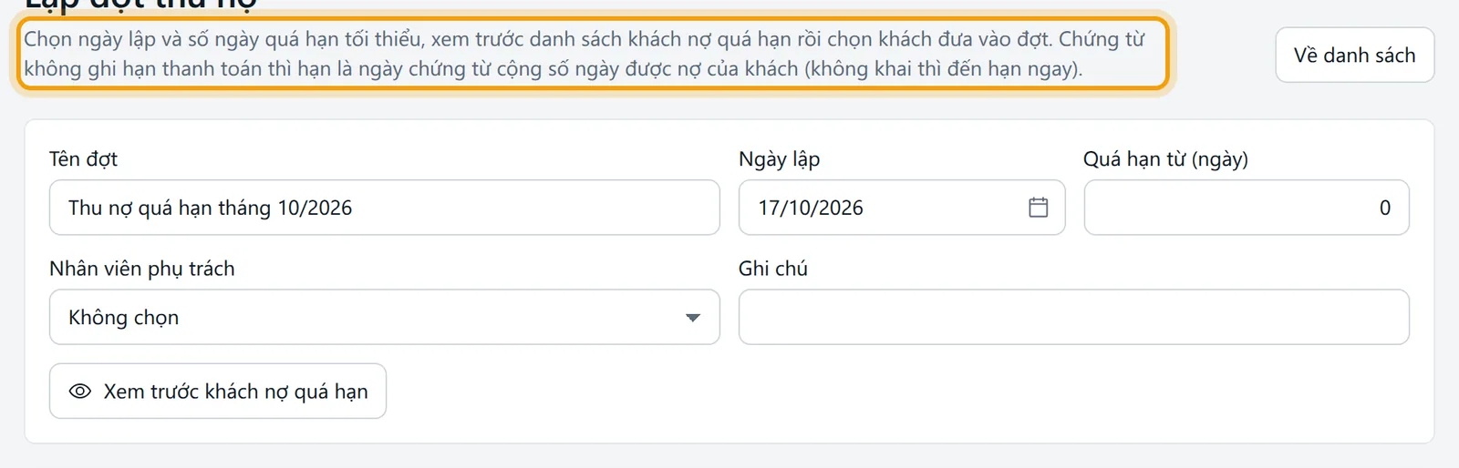 Quá hạn từ 0 ngày rồi bấm Xem trước, phần mềm báo Số ngày quá hạn tối thiểu từ 1