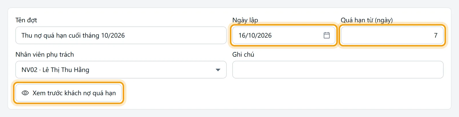 Đợt thu nợ ngày lập 16/10/2026, quá hạn từ 7 ngày, nút Xem trước khách nợ quá hạn được viền vàng