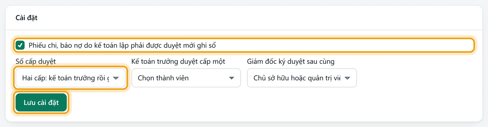 Khung Cài đặt đã tích bật, chọn Hai cấp: kế toán trưởng rồi giám đốc, nút Lưu cài đặt được viền vàng
