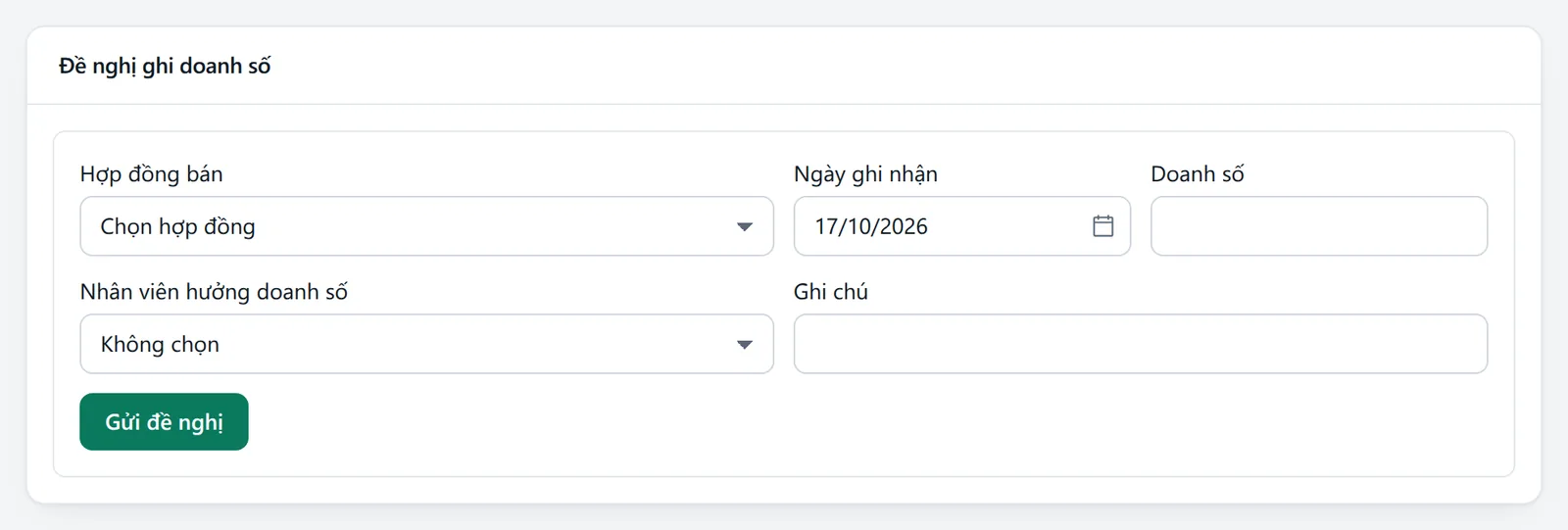 Khung Đề nghị ghi doanh số gồm Hợp đồng bán, Ngày ghi nhận, Doanh số, Nhân viên hưởng doanh số, Ghi chú và nút Gửi đề nghị
