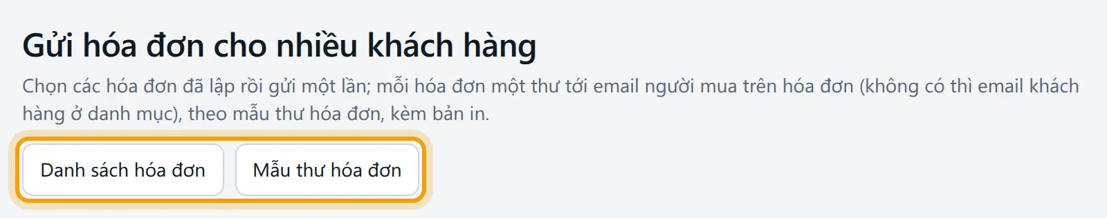 Màn Gửi hóa đơn cho nhiều khách hàng, hai nút Danh sách hóa đơn và Mẫu thư hóa đơn được viền vàng