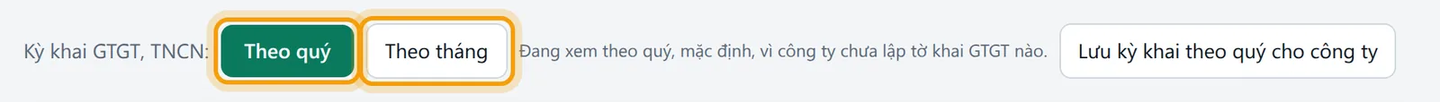 Dòng Kỳ khai GTGT, TNCN với nút Theo quý, Theo tháng và câu Đang xem theo quý