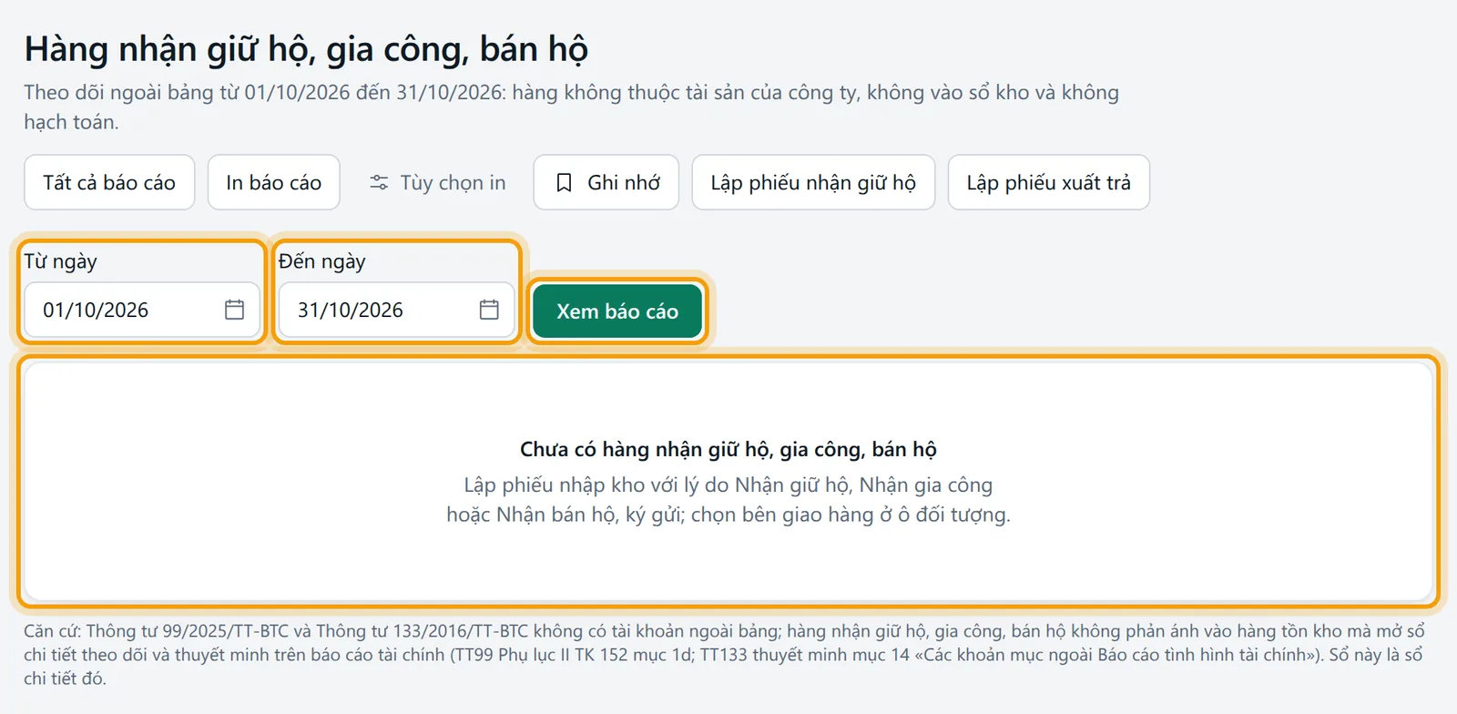 Chọn từ 01/10/2026 đến 31/10/2026 và bấm Xem báo cáo trên màn Hàng nhận giữ hộ, gia công, bán hộ, vùng kết quả báo Chưa có hàng nhận giữ hộ, gia công, bán hộ
