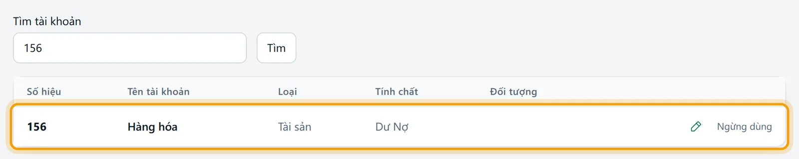 Ô Tìm tài khoản gõ 156, bấm Tìm, bảng chỉ còn dòng tài khoản 156 Hàng hóa được viền vàng