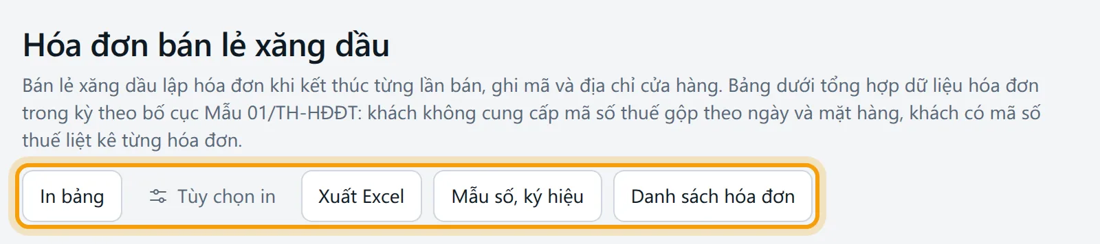 Màn Hóa đơn bán lẻ xăng dầu, hàng nút In bảng, Xuất Excel, Mẫu số ký hiệu, Danh sách hóa đơn được viền vàng