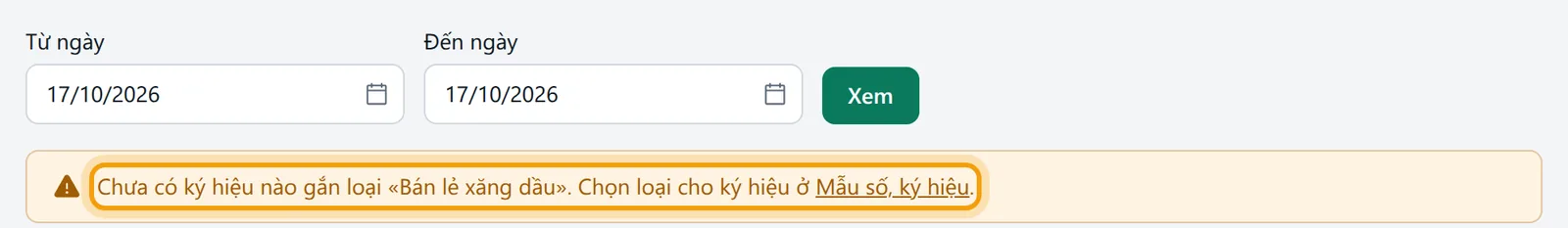 Cảnh báo Chưa có ký hiệu nào gắn loại Bán lẻ xăng dầu, kèm liên kết sang Mẫu số, ký hiệu