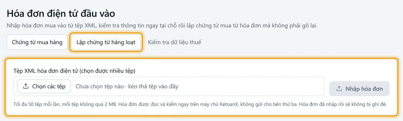Màn Hóa đơn điện tử đầu vào, khung nạp tệp XML và nút Lập chứng từ hàng loạt viền vàng