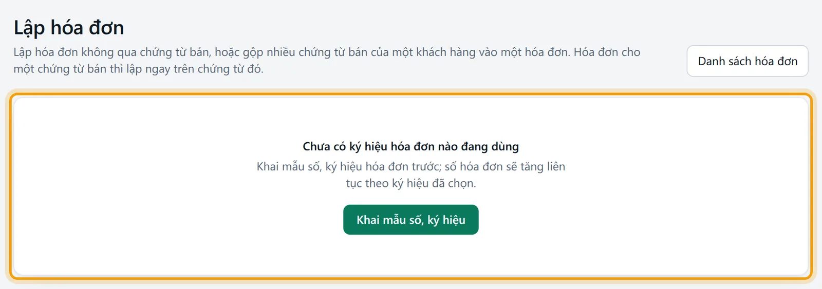 Màn Lập hóa đơn báo chưa có ký hiệu hóa đơn nào đang dùng, nút Khai mẫu số, ký hiệu được viền vàng