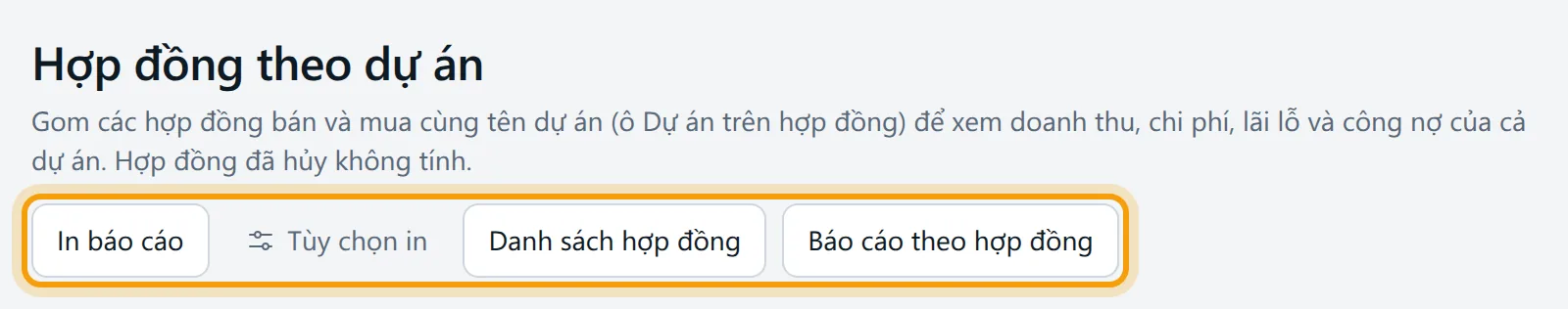 Màn Hợp đồng theo dự án, hàng nút In báo cáo, Danh sách hợp đồng và Báo cáo theo hợp đồng được viền vàng