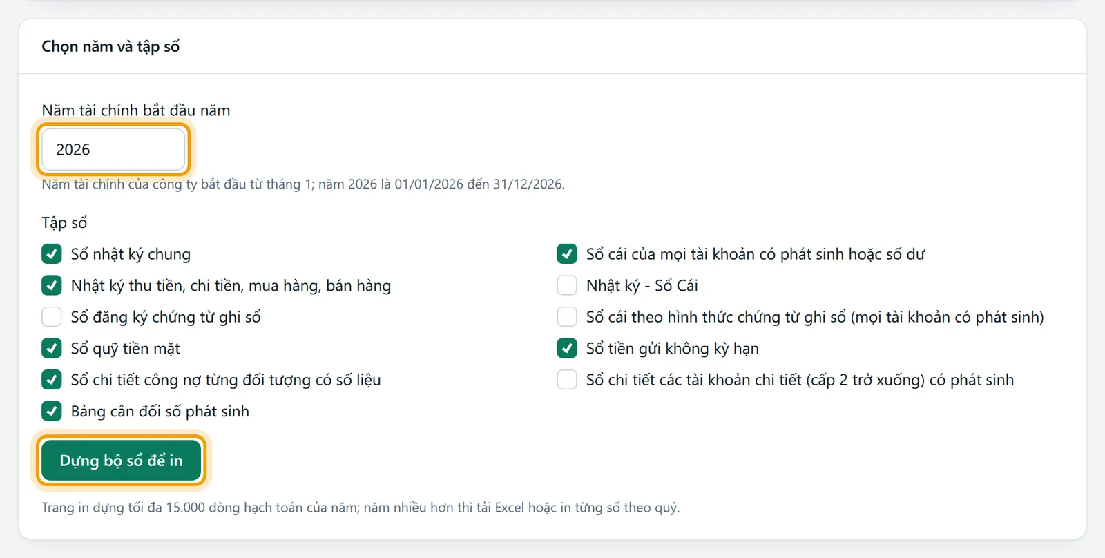 Khung Chọn năm và tập sổ, ô năm tài chính và nút Dựng bộ sổ để in được viền vàng
