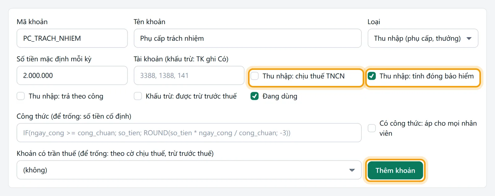 Khoản PC_TRACH_NHIEM mặc định 2.000.000, bật chịu thuế TNCN và tính đóng bảo hiểm