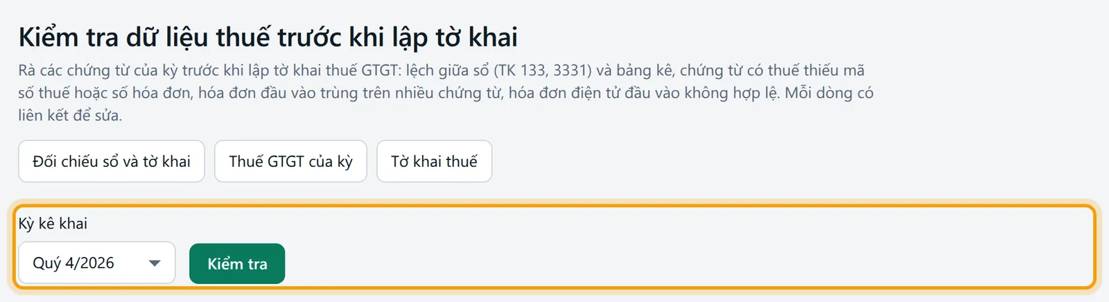 Trang Kiểm tra dữ liệu thuế trước khi lập tờ khai với các mục 1 đến 4 và ô chọn kỳ