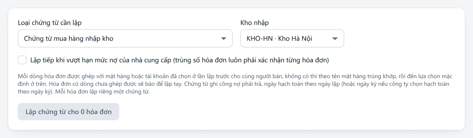 Khung lựa chọn chung: loại chứng từ cần lập, kho nhập, ô lập tiếp khi vượt hạn mức nợ