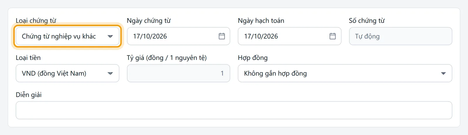 Phần đầu chứng từ nghiệp vụ khác: Loại chứng từ, Ngày chứng từ, Ngày hạch toán, Diễn giải