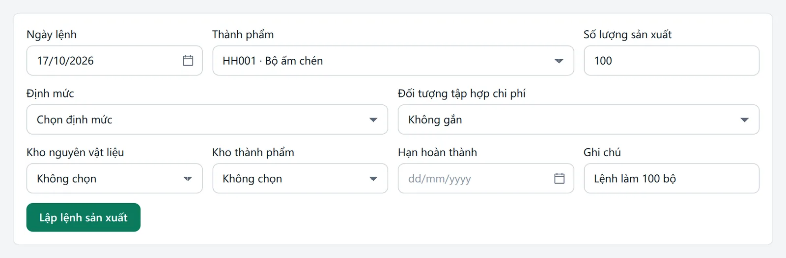 Biểu mẫu lệnh sản xuất đã chọn thành phẩm Bộ ấm chén, số lượng 100