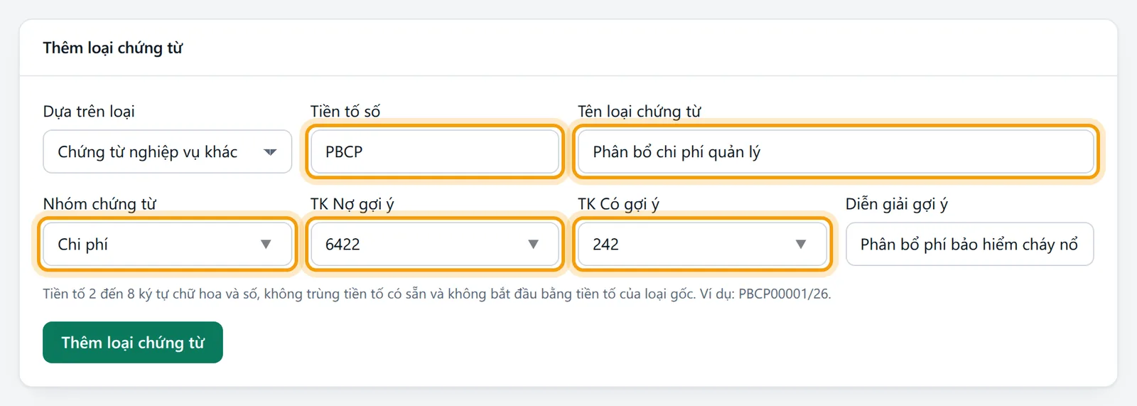 Khung Thêm loại chứng từ đã điền tiền tố PBCP, tên Phân bổ chi phí quản lý, nhóm Chi phí, TK Nợ 6422, TK Có 242