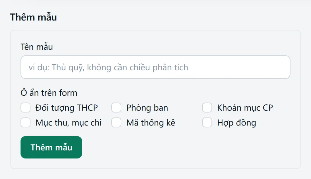 Khung Thêm mẫu: ô Tên mẫu, sáu ô tích Đối tượng THCP, Phòng ban, Khoản mục CP, Mục thu mục chi, Mã thống kê, Hợp đồng và nút Thêm mẫu