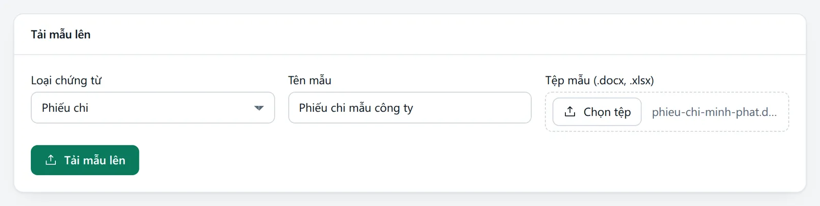 Khung Tải mẫu lên đã chọn loại Phiếu chi, tên mẫu Phiếu chi mẫu công ty và tệp phieu-chi-minh-phat.docx