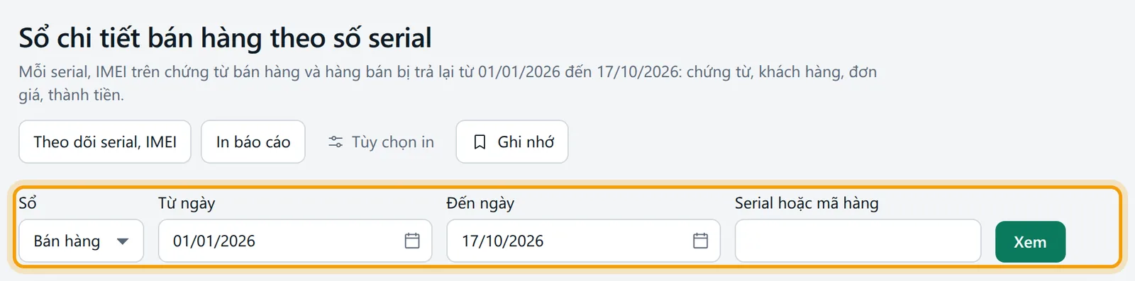 Màn Sổ chi tiết bán hàng theo số serial: các ô lọc được viền vàng