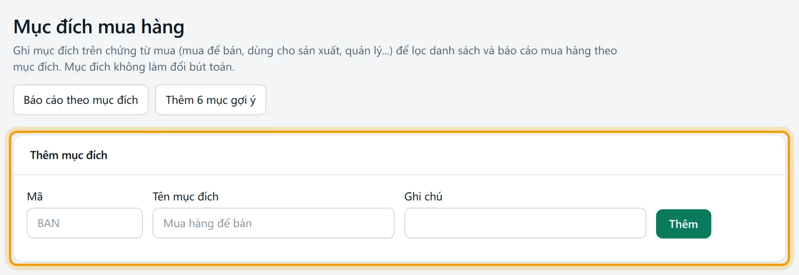 Màn Mục đích mua hàng, khung Thêm mục đích và nút Thêm 6 mục gợi ý