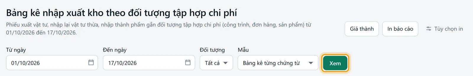 Màn báo cáo với bộ lọc khoảng ngày và nút xem được viền vàng