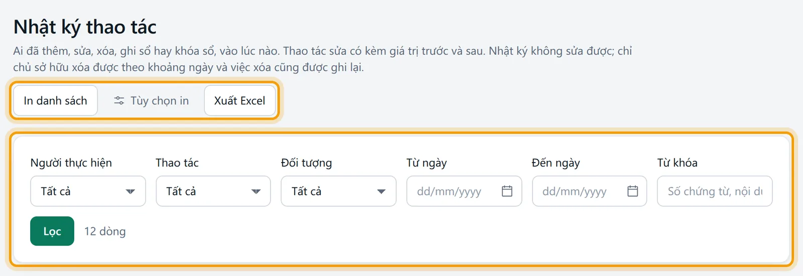 Màn Nhật ký thao tác: nút In danh sách, Xuất Excel và khung lọc sáu ô được viền vàng