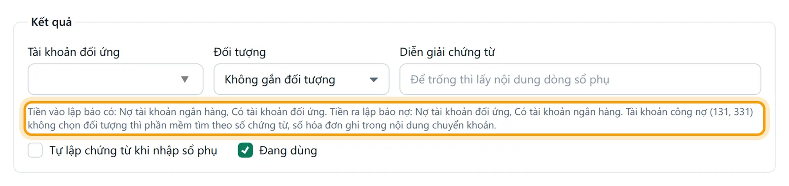 Phần Kết quả của khung Thêm quy tắc kèm dòng giải thích tiền vào lập báo có, tiền ra lập báo nợ