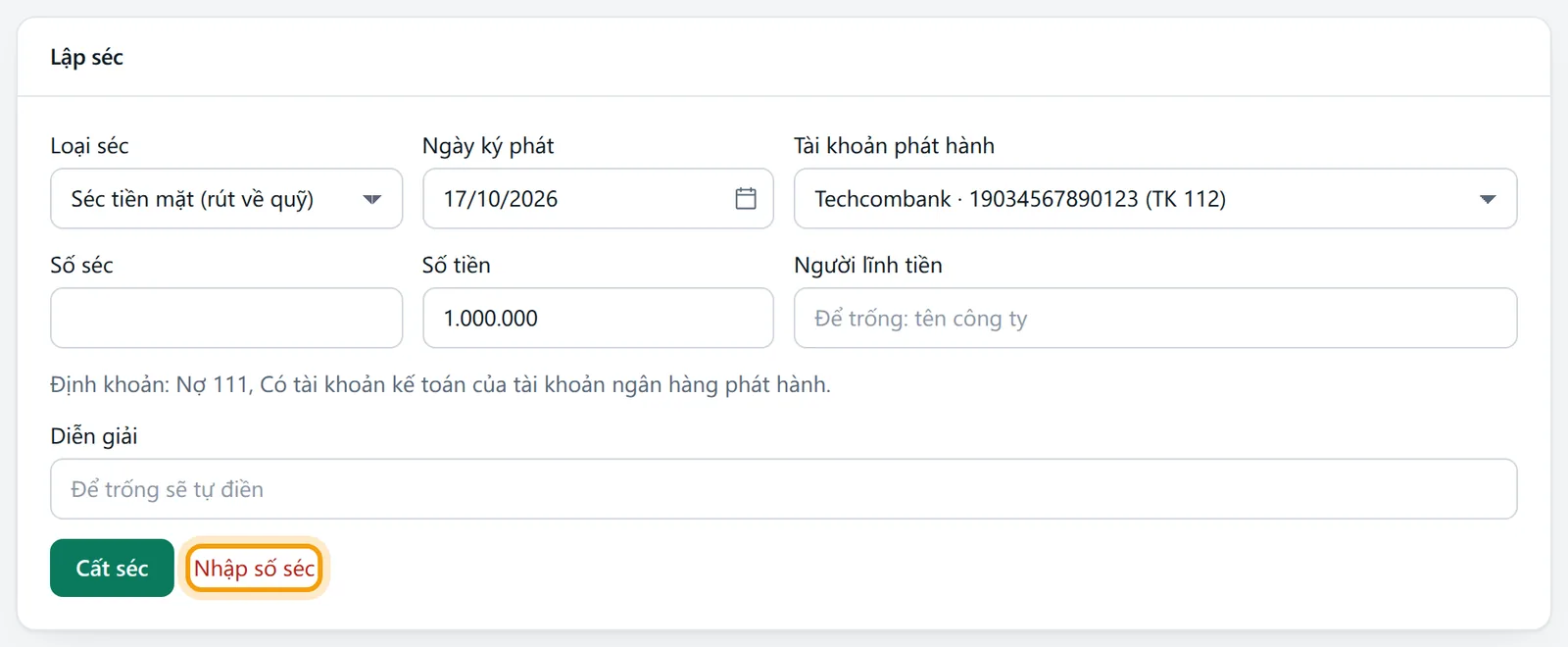 Khung Lập séc báo Nhập số séc khi ô Số séc để trống