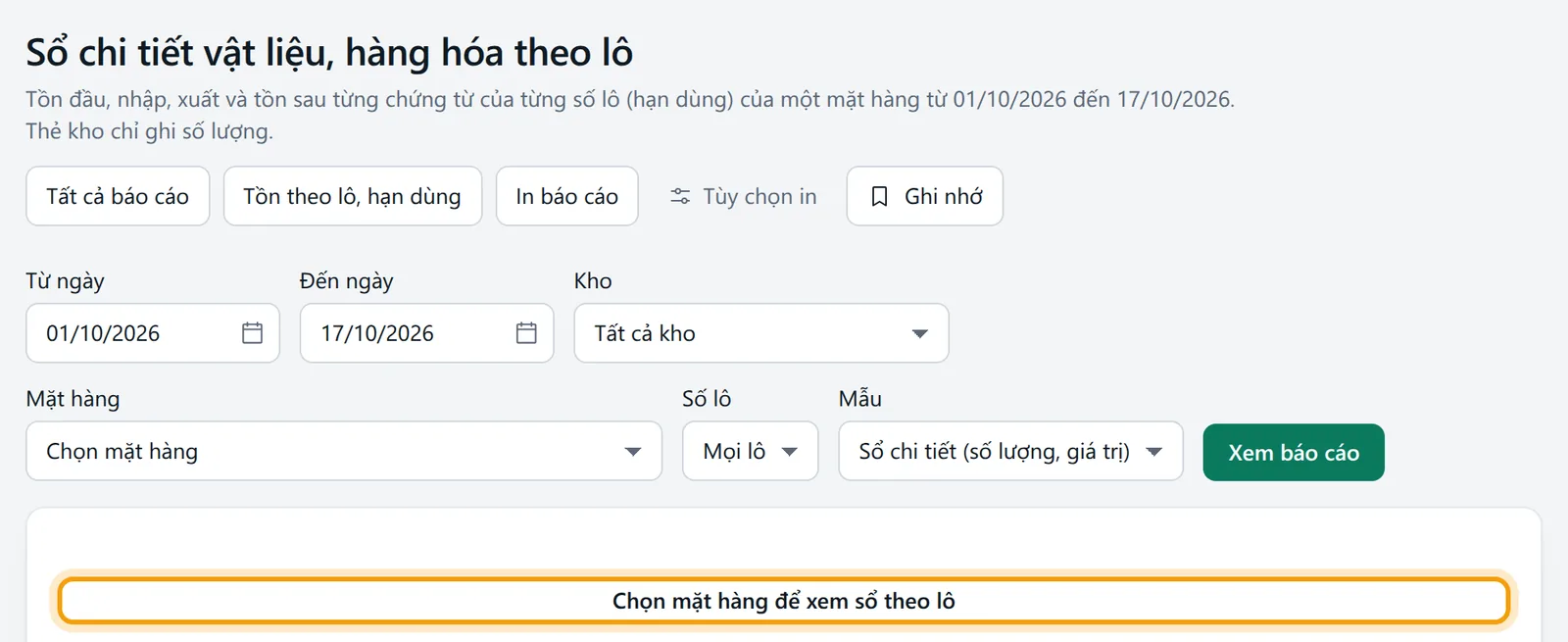 Chưa chọn mặt hàng, màn báo Chọn mặt hàng để xem sổ theo lô